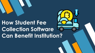 How student fee collection software can benefit institution?