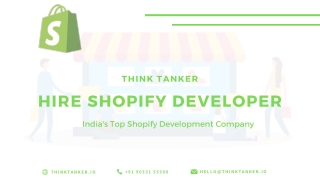 Hire Shopify Developer India, Shopify Development Company India - ThinkTanker