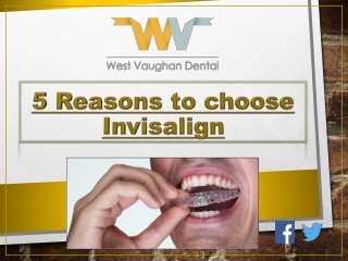 5 Reasons to choose Invisalign
