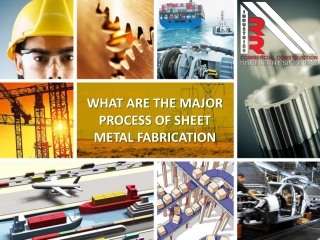 What Are the Major Process of Sheet Metal Fabrication