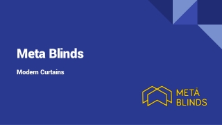 Meta Blinds - Curtains