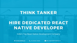 Hire React Native Developer India, React Native Development Company India - ThinkTanker