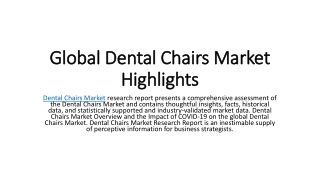 Global Dental Chairs Market Highlights