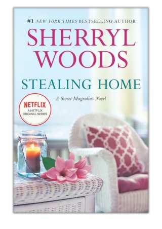 [PDF] Free Download Stealing Home By Sherryl Woods