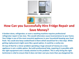 How Can you Successfully Hire Fridge Repair and Save Money?