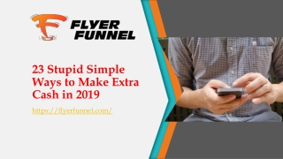 23 Stupid Simple Ways to Make Extra Cash in 2019