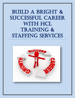 Build a Bright & Successful Career with HCL Training & Staffing Services