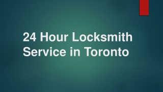 24 Hour Locksmith Service in Toronto