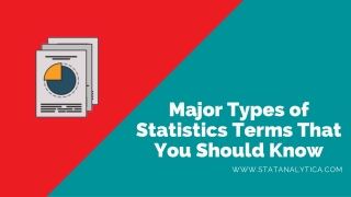 Major Types of Statistics Terms That You Should Know