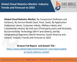 Global Cloud Robotics Market- Industry Trends and Forecast to 2025