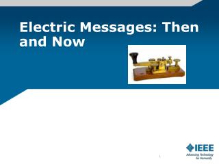 Electric Messages: Then and Now