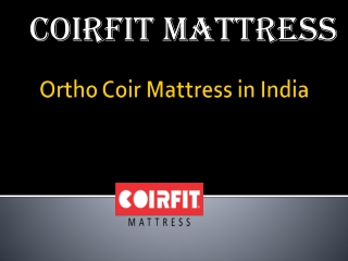Coirfit Ortho Coir Mattress in India