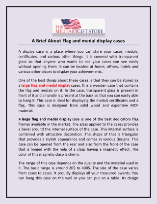 A Brief About Flag and medal display cases