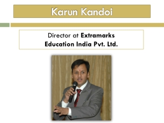 Karun Kandoi Microsoft Corporation Experience 2004-20005