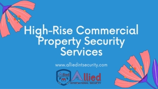 High-Rise Commercial Property Security Services| Alliedsecurity.com