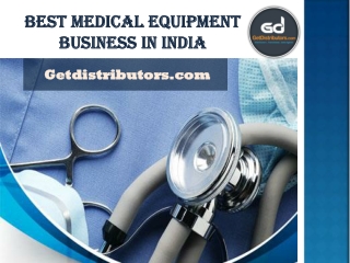Best Medical Equipment Business in India