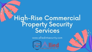 High-Rise Commercial Property Security Services| Alliedsecurity.com