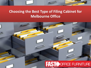 Choosing the Best Type of Filing Cabinet for Melbourne Office