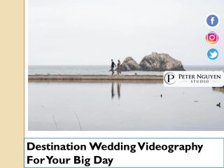 Destination Wedding Videography For Your Big Day