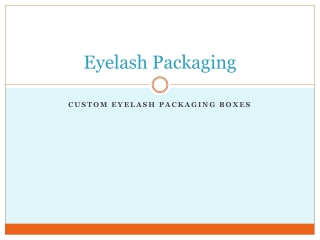 Eyelash packaging