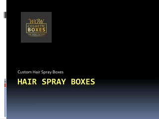 Hair Spray Boxes