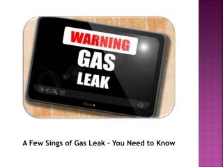 A Few Sings of Gas Leak – You Need to Know