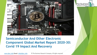 Semiconductor And Other Electronic Component Market Size, Growth, Opportunity and Forecast to 2030