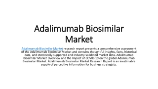 Adalimumab Biosimilar Market Analysis By COVID-19 Impact
