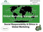 Global Marketing Management Social Responsibility Ethics in Global Marketing