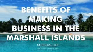 Benefits of Making Business in marshall islands | Buy & Sell Business