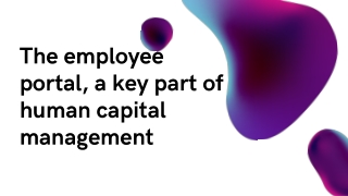 The employee portal, a key part of human capital management