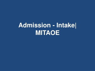 Admission - Intake| MITAOE