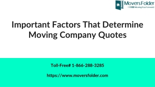 Important Factors that Determine Moving Company Quotes