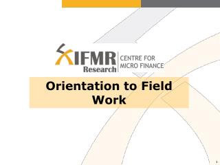 Orientation to Field Work