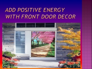 Add positive energy with Front door décor