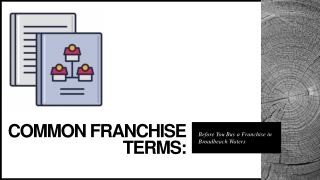 Important Terms You Need to Know Before Purchasing a Franchise in Broadbeach Waters