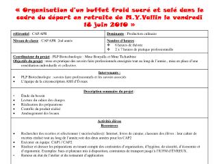 «  Organisation d’un buffet froid sucré et salé dans le cadre du départ en retraite de M.Y.Vallin le vendredi 18 juin 20