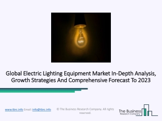 Electric Lighting Equipment Market - Global Industry Analysis And Forecast 2020 - 2023