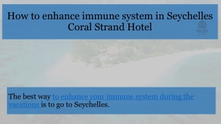 How to enhance immune system in Seychelles by Coral Strand Hotel