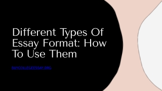 Different Types Of Essay Format: How To Use Them