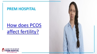 How Does PCOS Affect Fertility