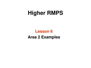 Higher RMPS