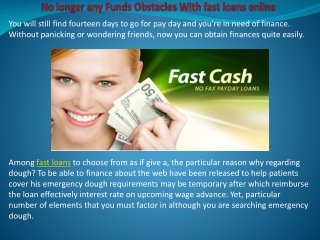 No longer any Funds Obstacles With fast loans