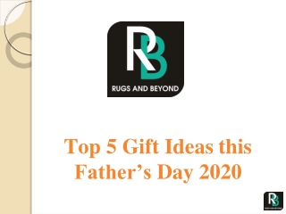Top 5 Gift Ideas this Father’s Day 2020