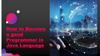 How to become a good programmer in java language