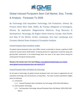 Global Induced Pluripotent Stem Cell Market, Size, Trends & Analysis - Forecasts To 2026