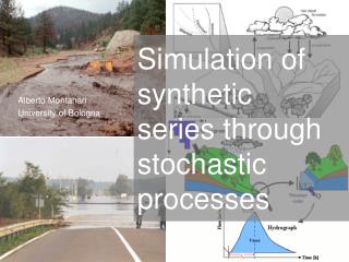 Simulation of synthetic series through stochastic processes
