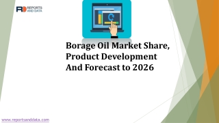 Borage Oil Market 2026 by Regional Analysis, Classification, Applications, Development Factors | Connoils LLC, Icelandir