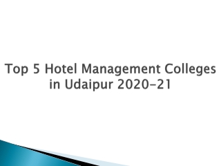 Top 5 Hotel Management Colleges in Udaipur 2020-21