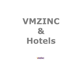 World's Best Vmzinc Hotels Infrastructure Projects